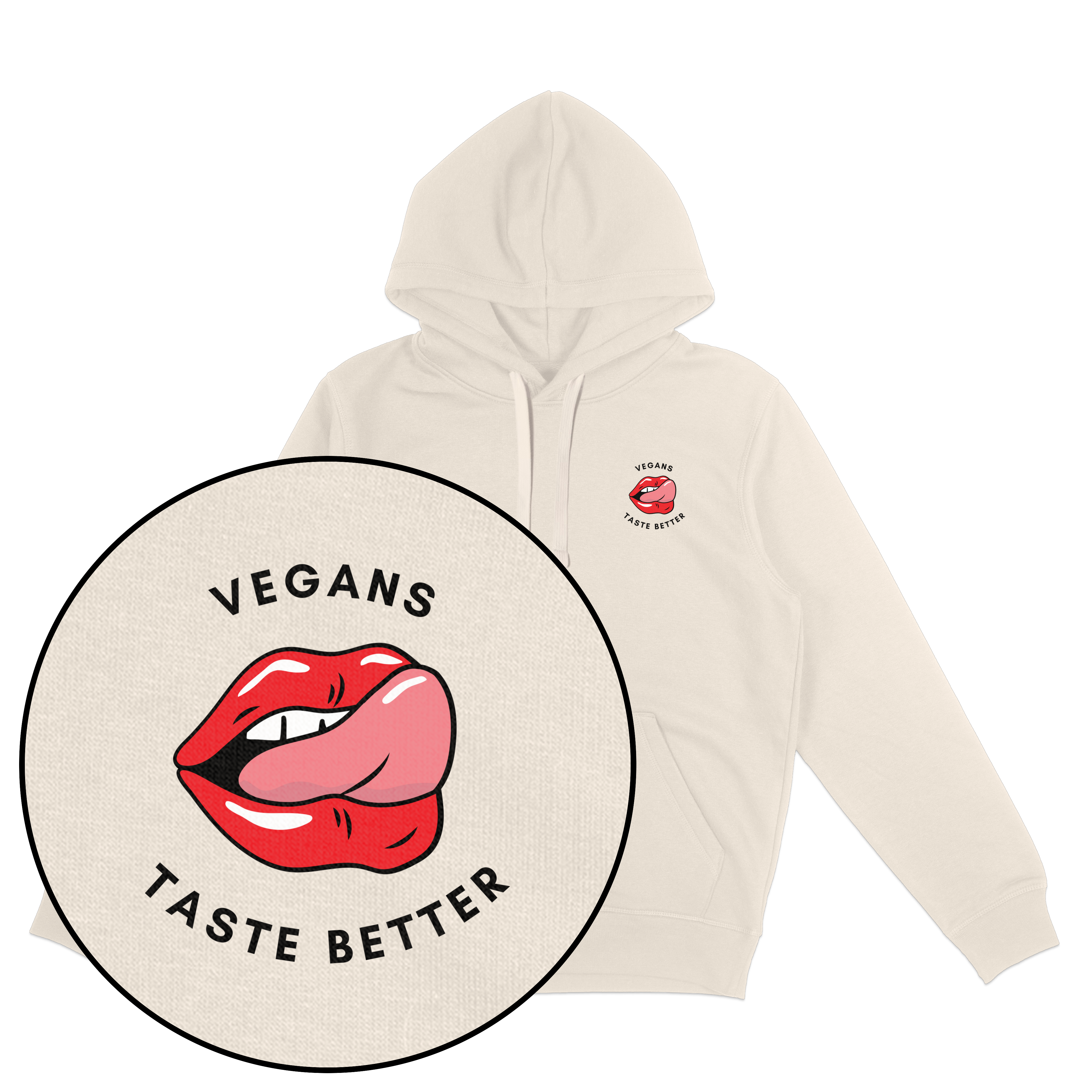 Vegans Taste Better Hoodie