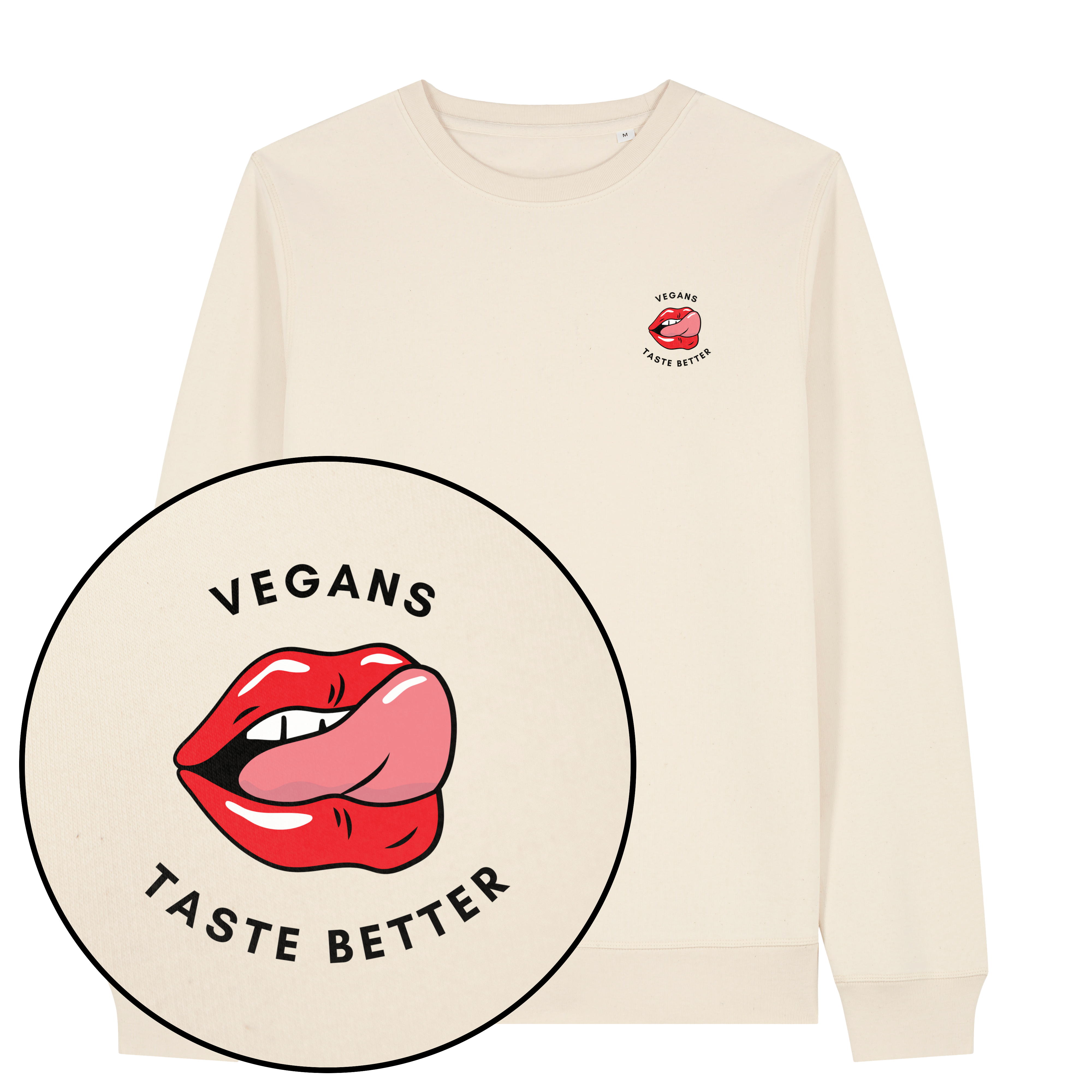 Vegans Taste Better Sweatshirt