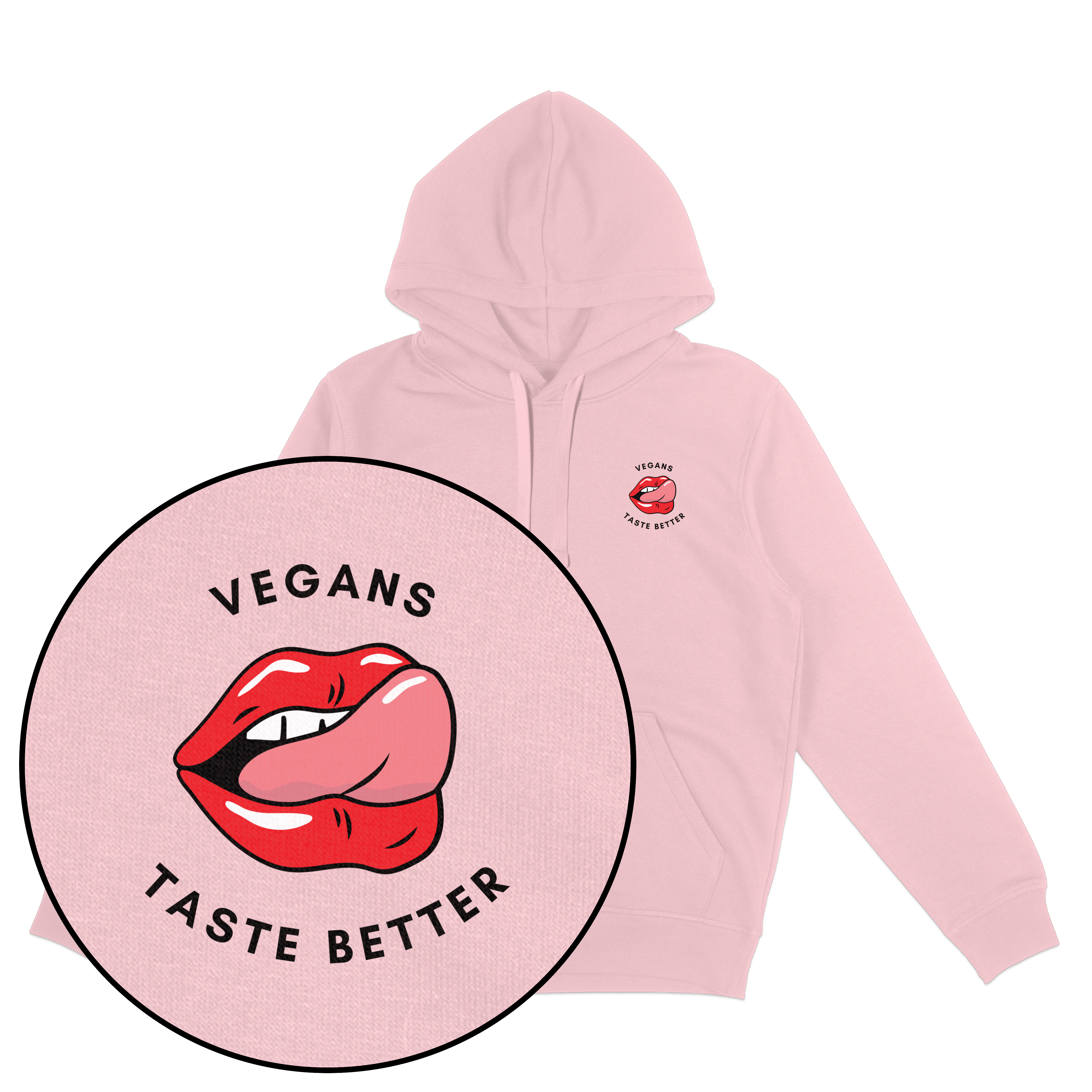 Vegans Taste Better Hoodie