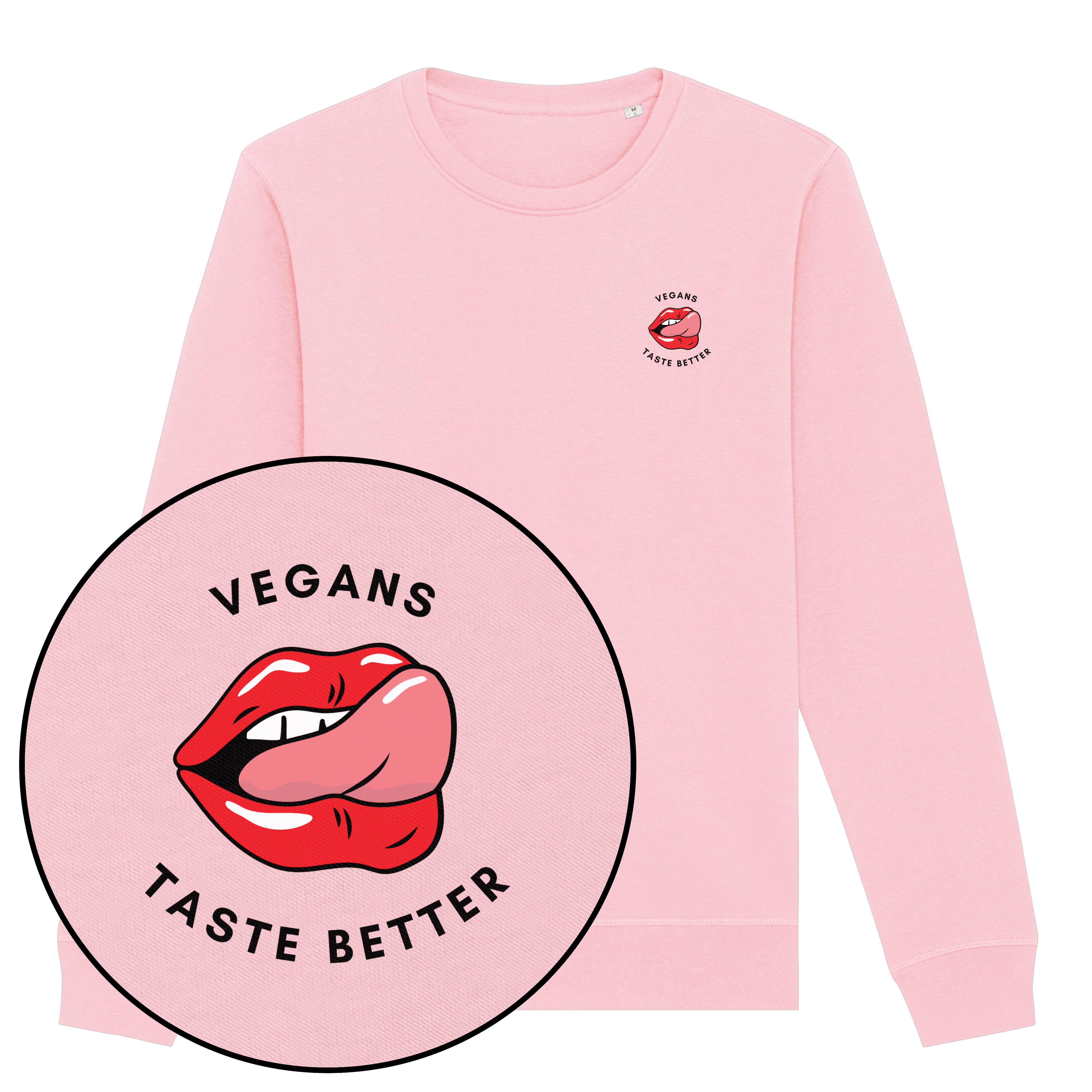 Vegans Taste Better Sweatshirt