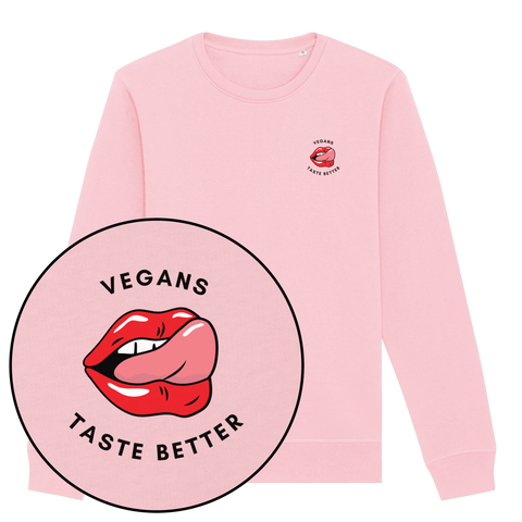 Vegans Taste Better Sweatshirt