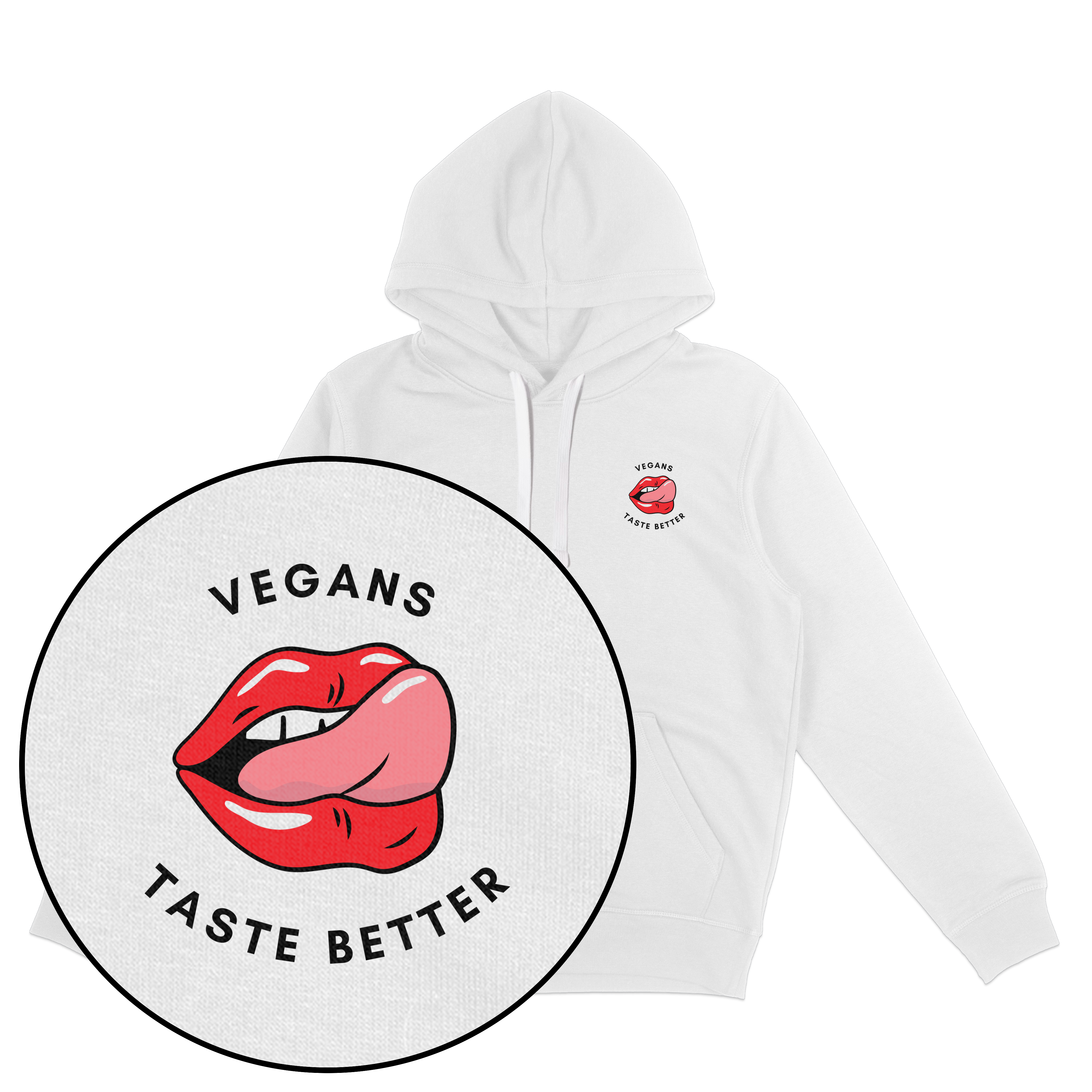Vegans Taste Better Hoodie