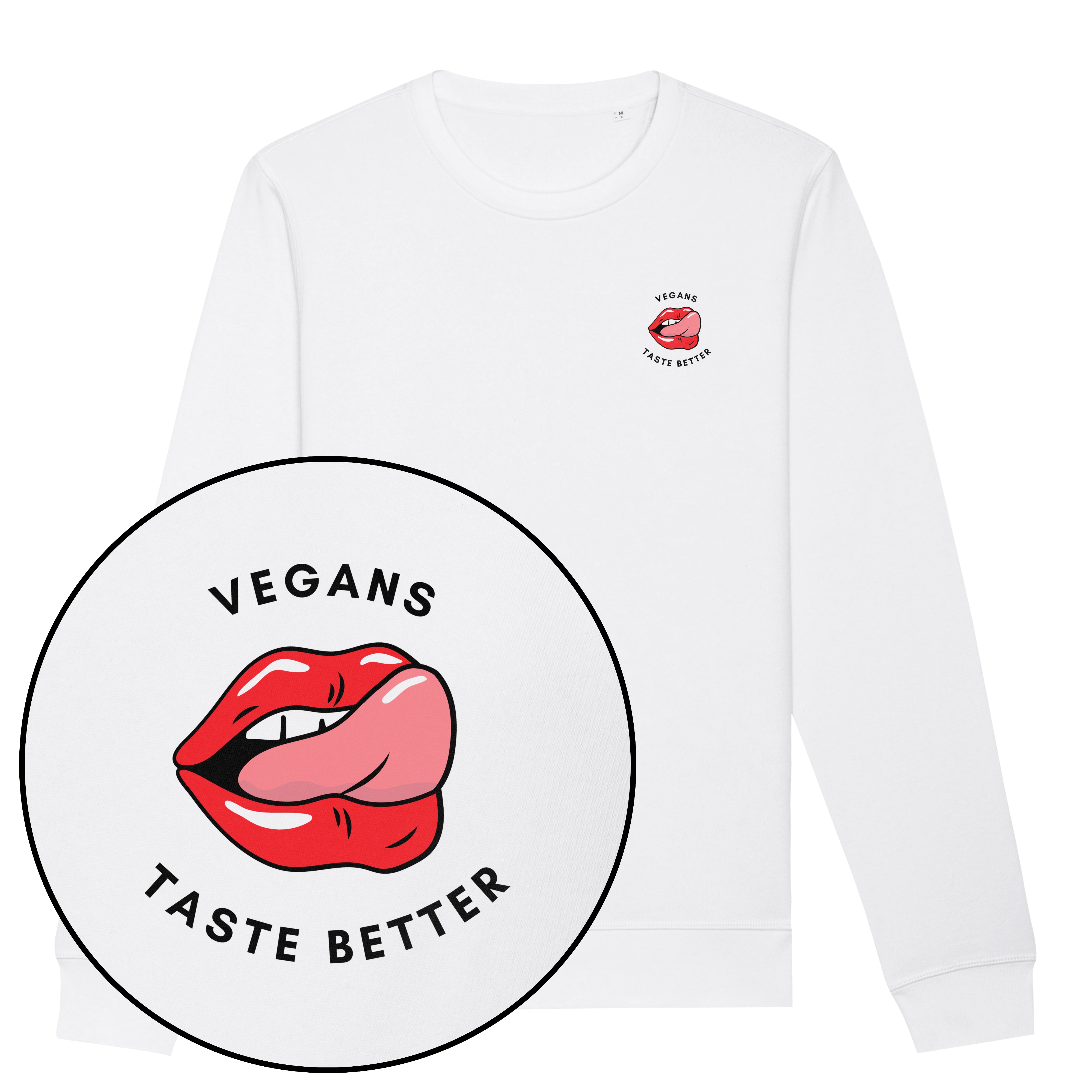 Vegans Taste Better Sweatshirt