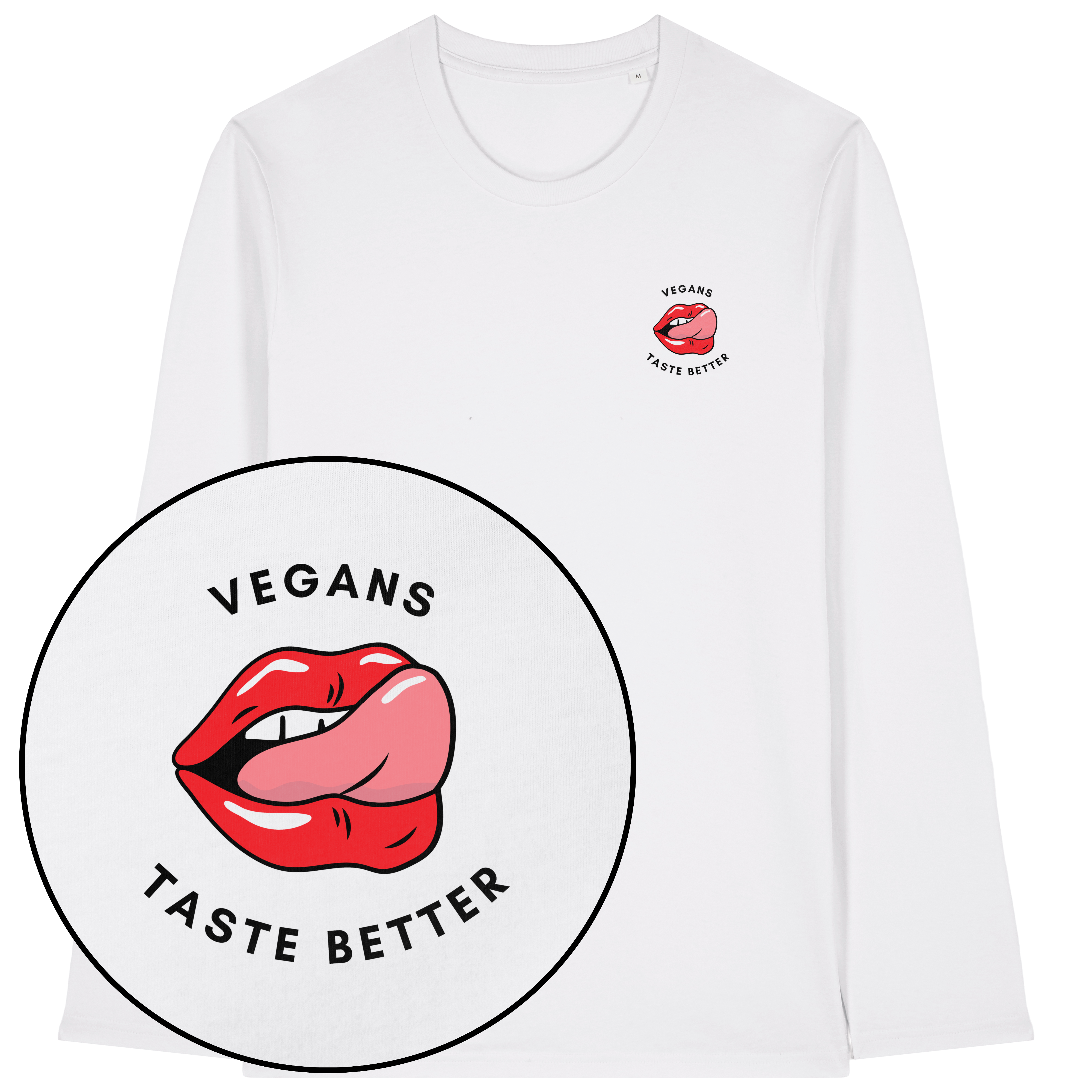 Vegans Taste Better Long Sleeve T-Shirt