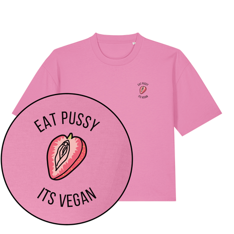 Eat Pussy It's Vegan Boxy T-Shirt