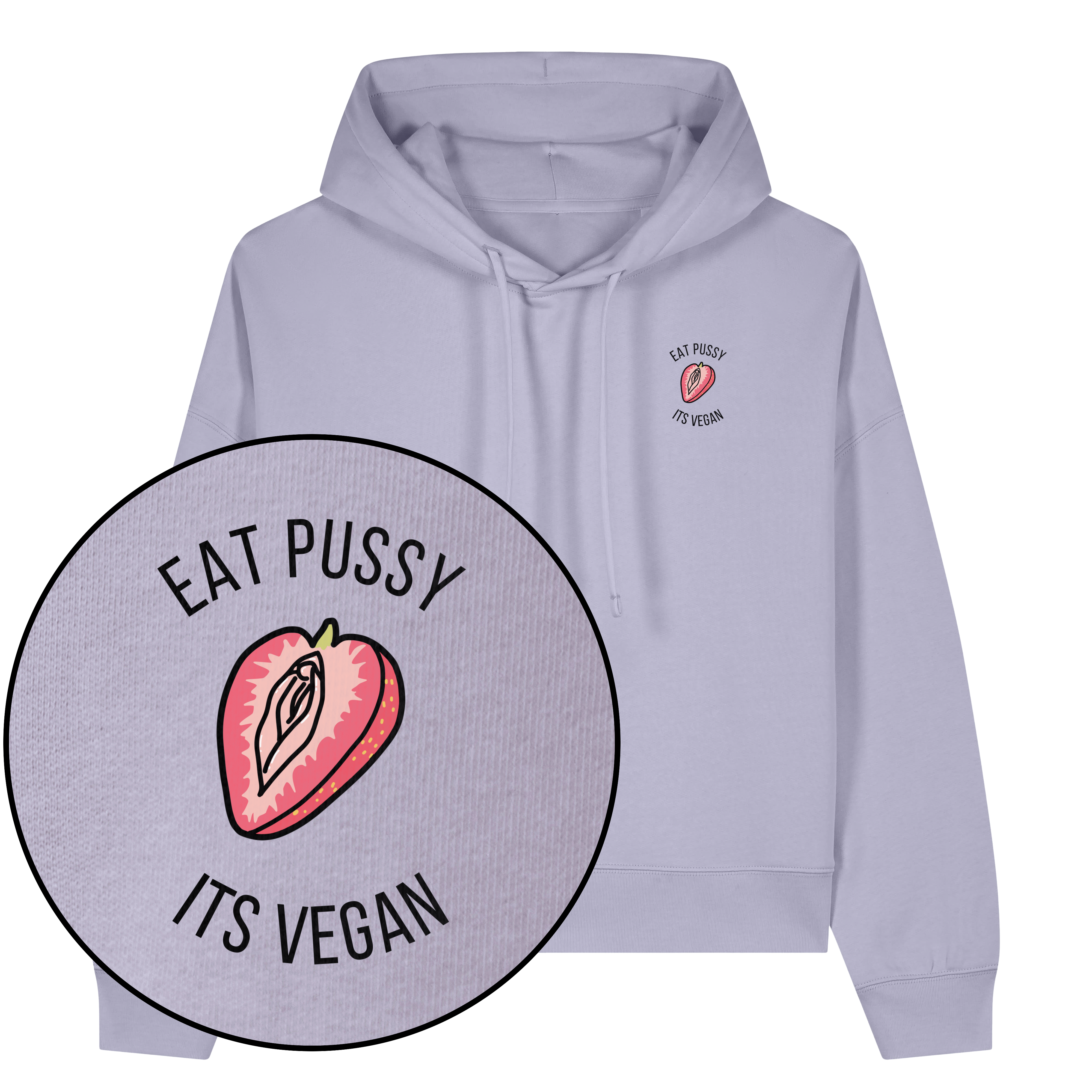 Eat Pussy It's Vegan Women's Hoodie