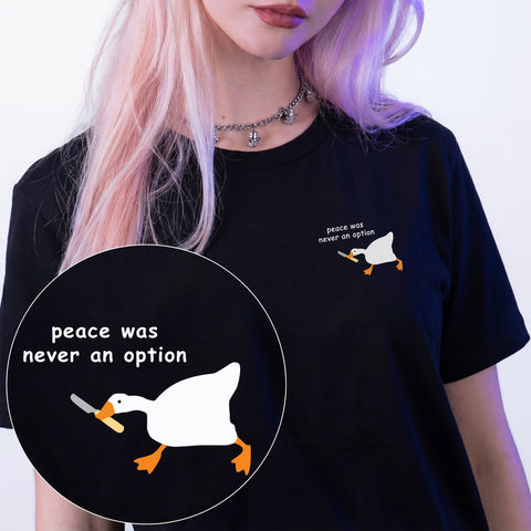Peace Was Never An Option T-Shirt